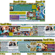 Load image into Gallery viewer, 24 lb. Small Bites Chicken - Gentle Giants Classic 'Quality of Life' Feast - Dog and Puppy Food<br>Natural, Non GMO Ingredients