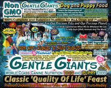 Load image into Gallery viewer, 15 lb. Chicken - Gentle Giants Classic 'Quality of Life' Feast -<br>Dog and Puppy Food<br>Natural, Non GMO Ingredients