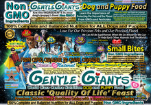 Load image into Gallery viewer, 7.5 lb. Small Bites Chicken - Gentle Giants Classic 'Quality of Life' Feast - Dog and Puppy Food<br>Natural, Non GMO Ingredients