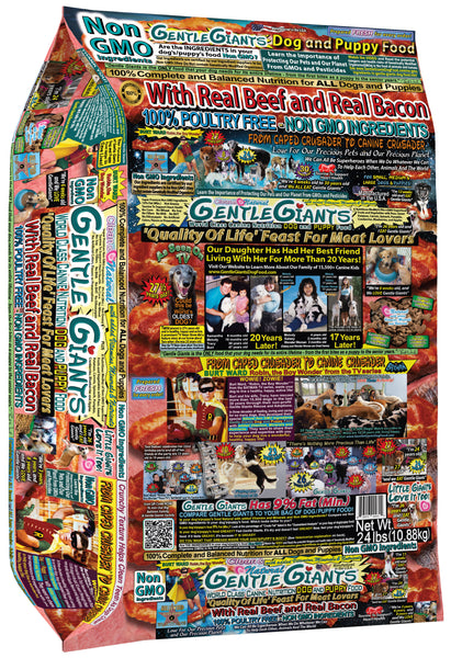 24 lb. Gentle Giants 'Quality of Life' Feast for Meat Lovers - with Real Beef & Real Bacon -<br>Dog and Puppy Food<br>Natural, Non GMO Ingredients