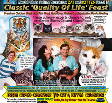 Load image into Gallery viewer, 18 lb. Chicken with Fish - Gentle Giants Classic 'Quality of Life' Feast -<br>Cat and Kitten Food<br>Natural, Non GMO Ingredients
