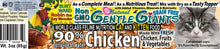 Load image into Gallery viewer, 3 oz. Gentle Giants 'Quality of Life' 90% Chicken -<br>Canned Cat and Kitten Food<br>Natural, Non GMO Ingredients<br>