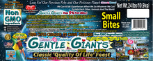 Load image into Gallery viewer, 24 lb. Small Bites Chicken - Gentle Giants Classic 'Quality of Life' Feast - Dog and Puppy Food<br>Natural, Non GMO Ingredients