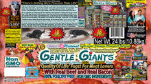 Load image into Gallery viewer, 24 lb. Gentle Giants &#39;Quality of Life&#39; Feast for Meat Lovers - with Real Beef &amp; Real Bacon -&lt;br&gt;Dog and Puppy Food&lt;br&gt;Natural, Non GMO Ingredients
