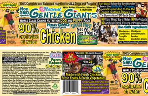 6 oz. Gentle Giants 'Quality of Life' 90% Chicken -<br>Canned Dog and Puppy Food<br>Natural, Non GMO Ingredients<br>