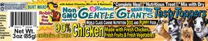3 oz. Gentle Giants 'Quality of Life' 90% Chicken -<br>Canned Dog and Puppy Food<br>Natural, Non GMO Ingredients<br>